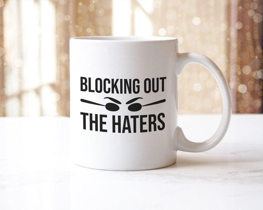 Blocking Out The Haters Ceramic Novelty Mug & Coaster Coffee Tea Cup Office Workspace Gift