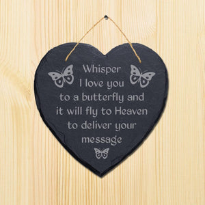 Whisper I Love You To Butterfly Engraved Hanging Memorial Heart Shape Slate Sign