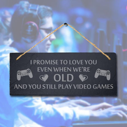 Promise Love Video Gaming Laser Engraved Hanging Slate Gamer Funny Plaque Sign