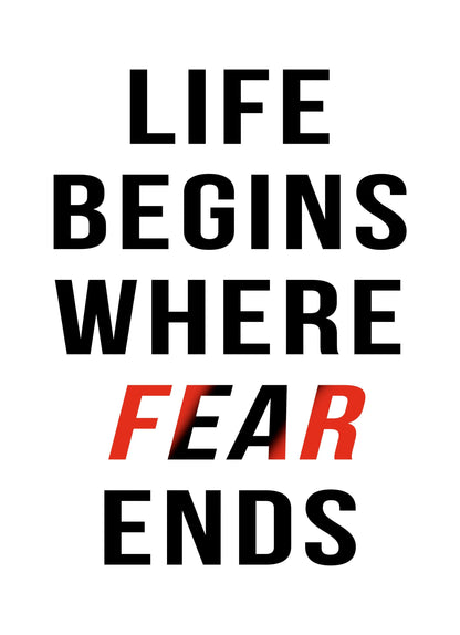 Life Begins Where Fear Ends Inspirational Positive Quote Poster Print Wall