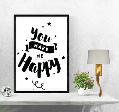 You Make Me Happy Inspirational Positive Thoughts Quote Poster Print Wall