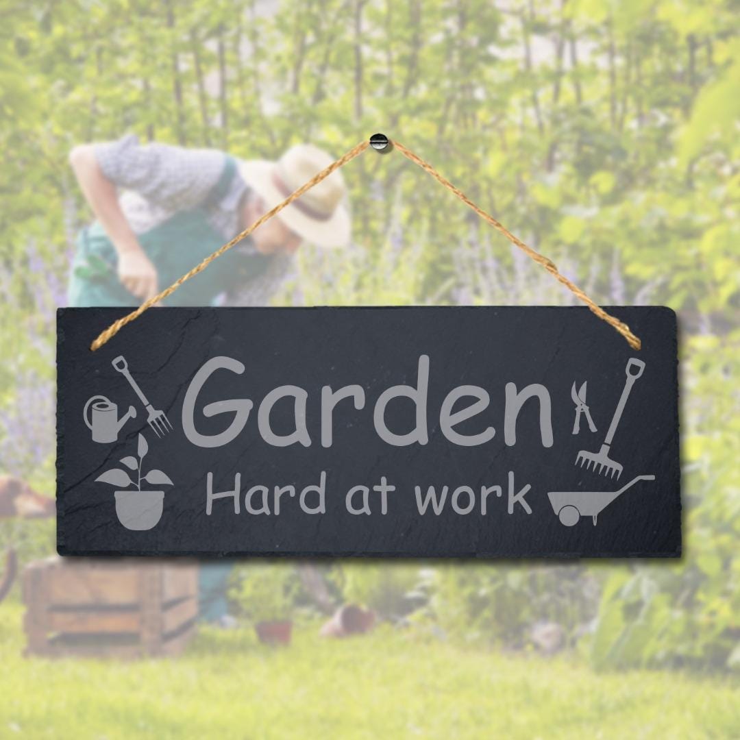 Garden Hard At Work Laser Engraved Hanging Slate Garden Decor Plaque Sign