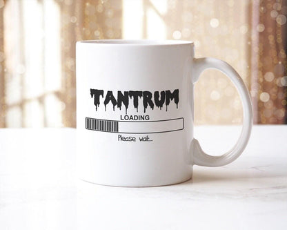 Tantrum Loading Please Wait - Funny Laugh Novelty Mug & Coaster Coffee Tea Cup Gift