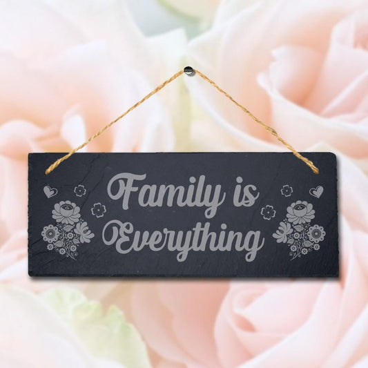 Family Is Everything Laser Engraved Hanging Slate Home Decor Plaque Sign