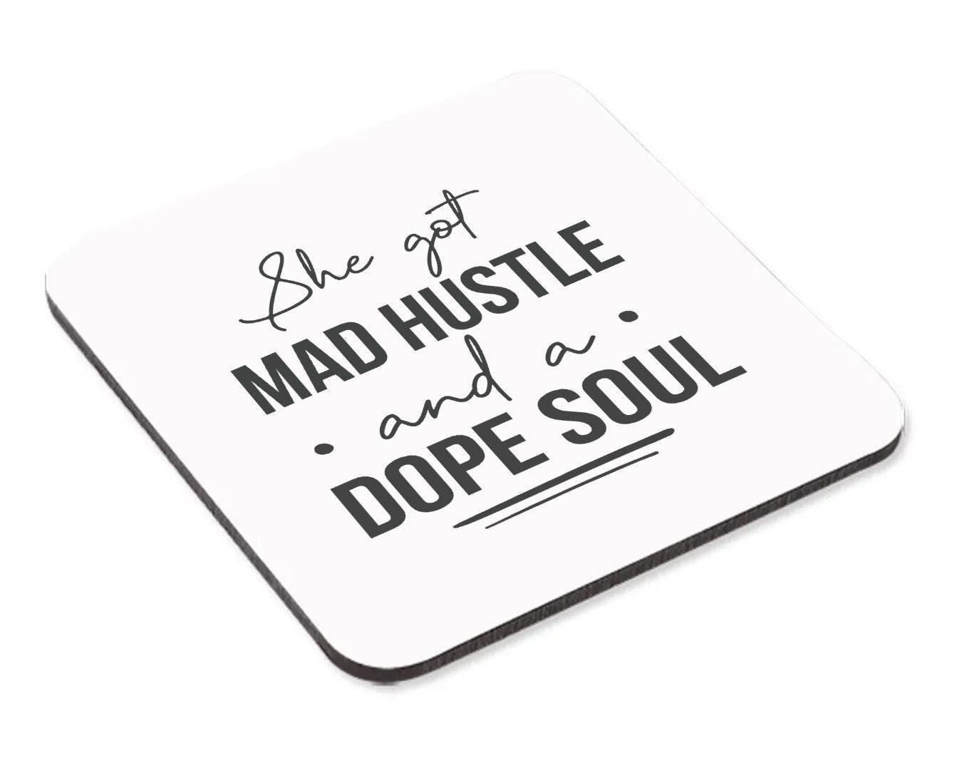 Hustle And A Dope Soul Mug & Coaster Set Funny Mad Boss Birthday Office Tea Gift