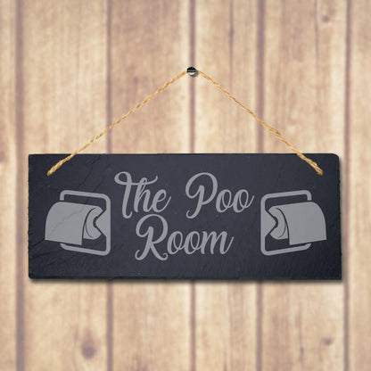 The Poo Room Laser Engraved Hanging Slate Bathroom Toilet Funny Door Plaque Sign