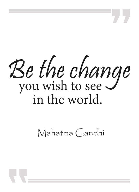 Mahatma Gandhi Be The Change Positive Thought Quote Poster Print Wall Art