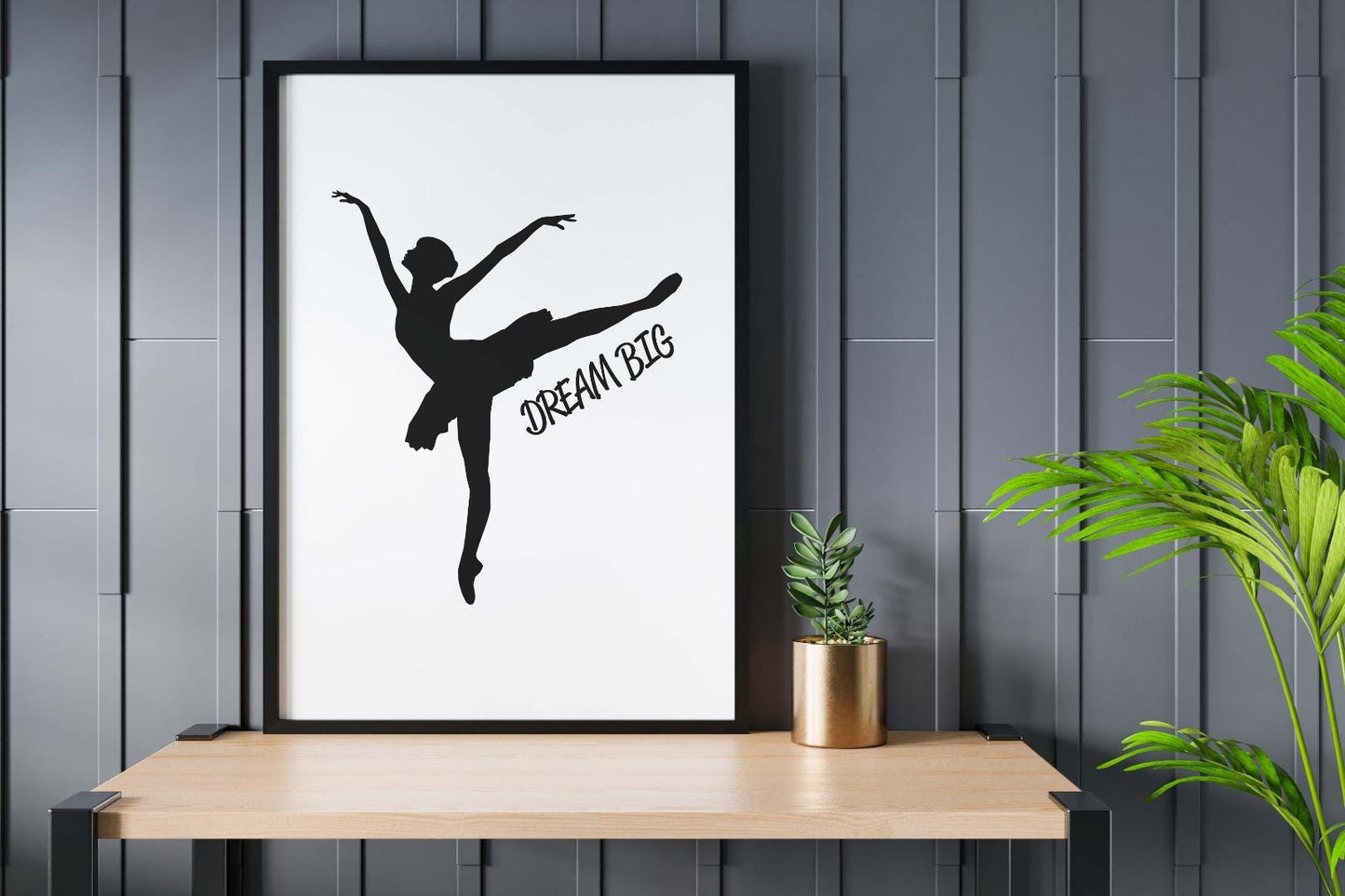 Dream Big Ballerina Ballet Inspirational Positive Quote Poster Wall