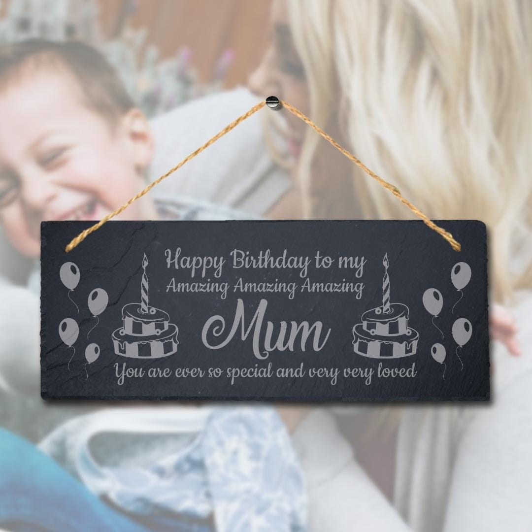 Engraved Slate Mum Plaque - Happy Birthday, Mother's Day Gift