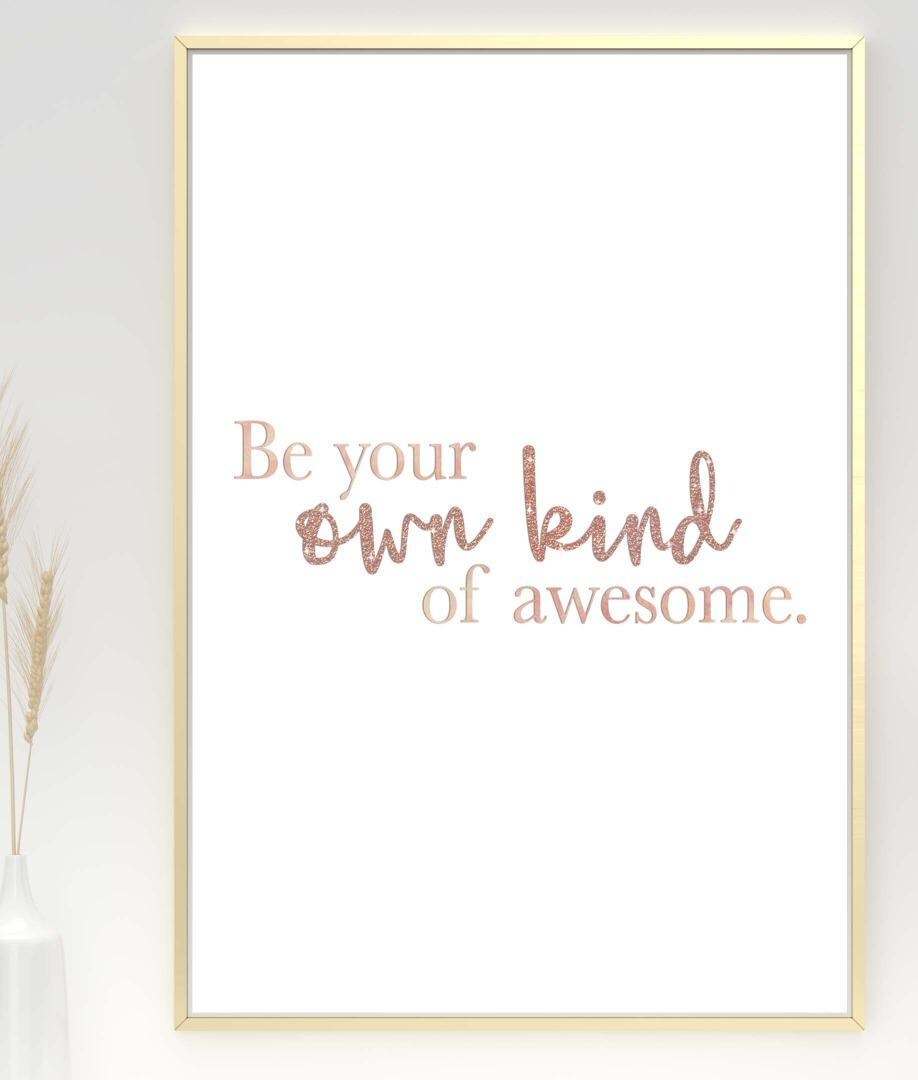 Be You Own Kind Awesome Motivational Positive Thoughts Quote Poster Print Wall