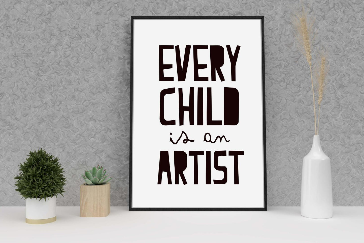 Every Child Is An Artist Nursery Bedroom Boys Girls Wall Decor Art Poster Print