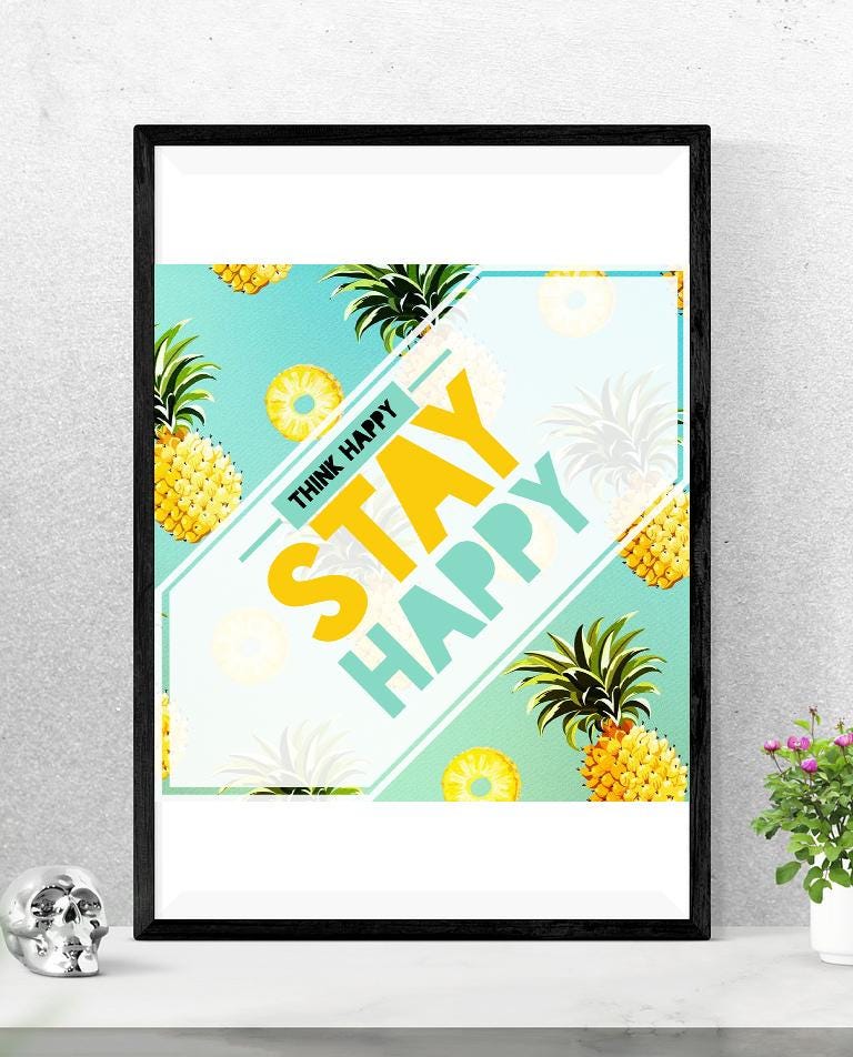 Think Happy Stay Happy Inspirational Love Positive Quote Poster Wall