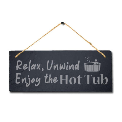 Relex Unwind Enjoy Hot Tub Laser Engraved Hanging Slate Pool Decor Plaque Sign