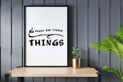 Enjoy Little Things Motivational Inspirational Love Positive Quote Poster Wall