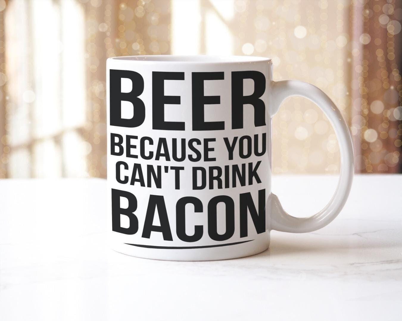 Beer Mug & Coaster Set Because You Cant Drink Bacon Funny Birthday Coffee Gift