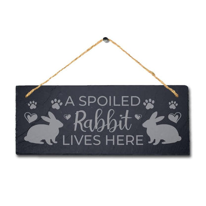 Spoiled Rabbit Lives Here Laser Engraved Hanging Slate Rabbit Bunny Plaque Sign