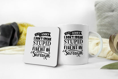 Funny Sarcasm Coffee Mug & Coaster Set