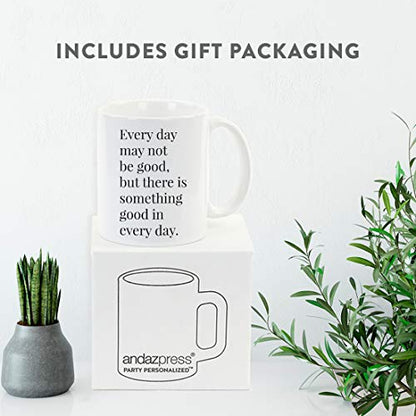 Motivational Inspirational Quote Gift Every | Ceramic Coffee Mug | 11 OZ
