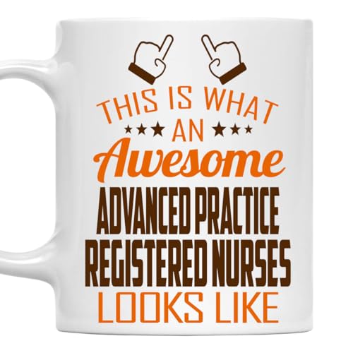 Awesome Advanced Practice Registered Nurses | Ceramic Coffee Mug | 11 OZ
