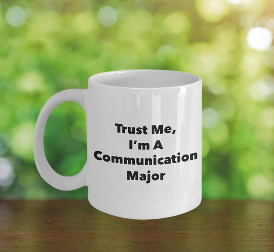 SpreadPassion Trust Me I m A Communication | Ceramic Coffee Mug | 11 OZ