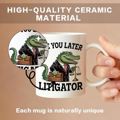 See You Later Litigator Funny Crocodile Lawyer | Ceramic Coffee Mug | 11 OZ