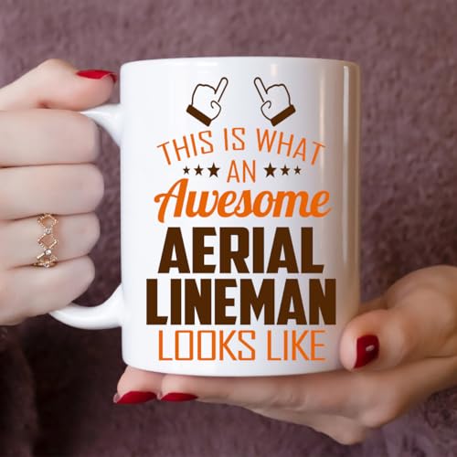 Awesome Aerial Lineman This Is What an Looks | Ceramic Coffee Mug | 11 OZ