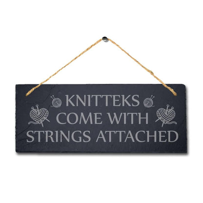 Knitteks Come With Strings Engraved Hanging Slate Stitching Tailor Plaque Sign