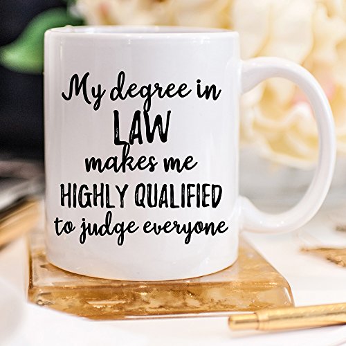 My Degree in Law Lawyer for Women and Men | Ceramic Coffee Mug | 11 OZ
