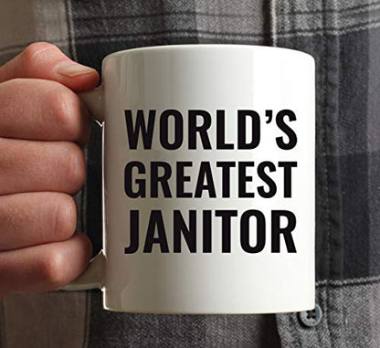 Gift for Men or Women World s Greatest Janitor | Ceramic Coffee Mug | 11 OZ