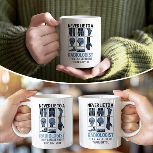 RZHV Never Lie To A Radiologist They Can See | Ceramic Coffee Mug | 11 OZ
