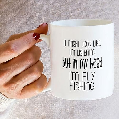 Funny Fly Fishing Gift In My Head I m | Ceramic Coffee Mug | 11 OZ