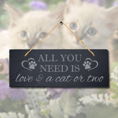 All You Need Is Love Laser Engraved Hanging Natural Slate Cat Kitten Plaque Sign