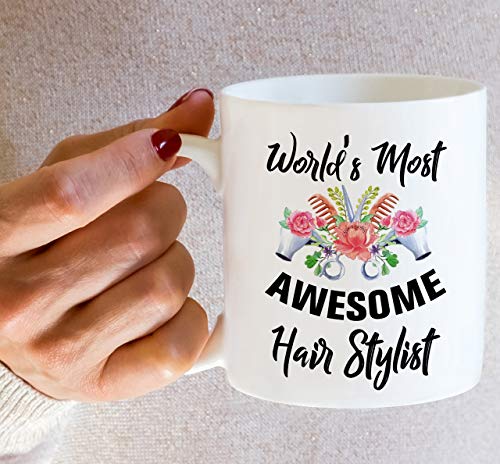 Funny World s Most Awesome Hairstylist | Ceramic Coffee Mug | 11 OZ