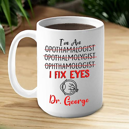 Personalized Name I Fix Eyes Gift For | Customised Coffee Mug | 11 OZ