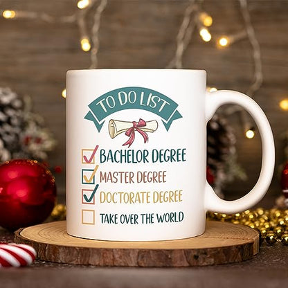 PhD Doctor Graduation Gifts Doctorate Degree | Ceramic Coffee Mug | 11 OZ
