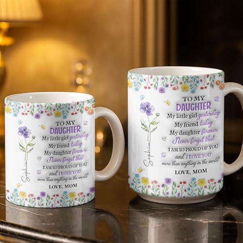 Personalized for Daughters from Mom Custom | Customised Coffee Mug | 11 OZ