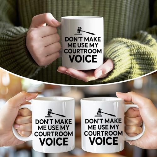 RZHV Don t Make Me Use My Courtroom Voice | Ceramic Coffee Mug | 11 OZ