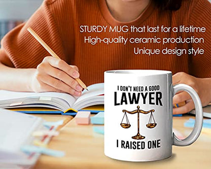 Bubble Hugs Lawyer I Don t Need A Good Raised | Ceramic Coffee Mug | 11 OZ