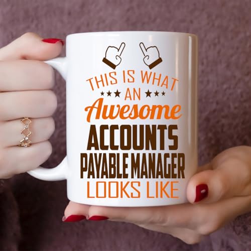 Awesome Accounts Payable Manager This Is What | Ceramic Coffee Mug | 11 OZ