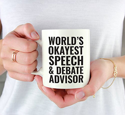 Teacher Gag Gift World s Okayest Speech and | Ceramic Coffee Mug | 11 OZ