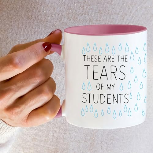 Funny These Are The Tears of My Students Funny | Ceramic Coffee Mug | 11 OZ