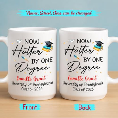 Now Hotter By One Degree Customized School | Customised Coffee Mug | 11 OZ