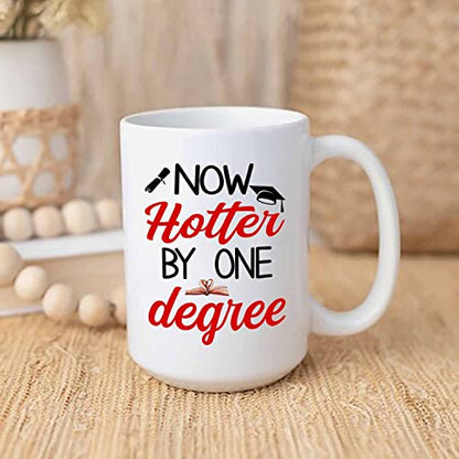 Personalized Graduation Now Hotter By One | Customised Coffee Mug | 11 OZ