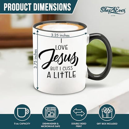 shop4ever I Love Jesus But Cuss A Little Funny | Ceramic Coffee Mug | 11 OZ