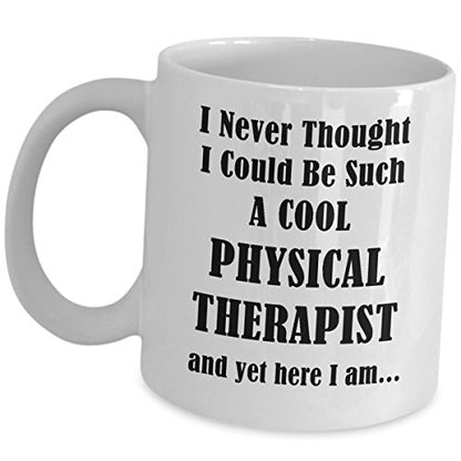 Physical Therapist Ideas PT Gifts For Women | Ceramic Coffee Mug | 11 OZ