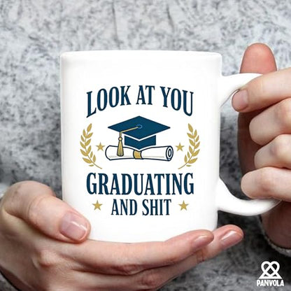 Look At You Graduating And Shit Graduation | Ceramic Coffee Mug | 11 OZ