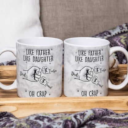 Funny Like Father Daughter Personalized Dad | Customised Coffee Mug | 11 OZ