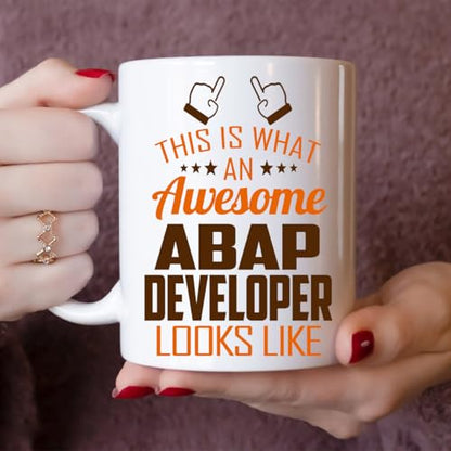 Awesome Abap Developer This Is What an Looks | Ceramic Coffee Mug | 11 OZ