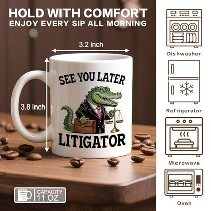 See You Later Litigator Funny Crocodile Lawyer | Ceramic Coffee Mug | 11 OZ