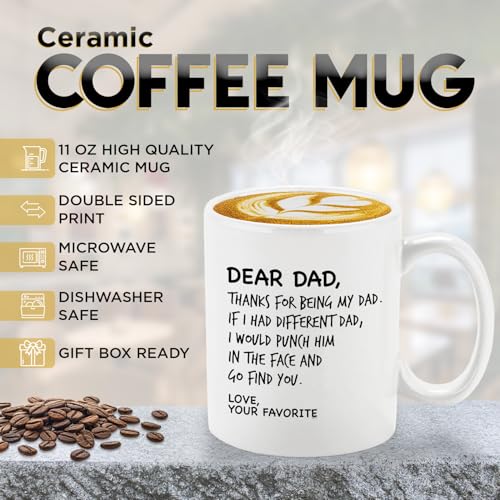 Dear Dad Thanks For Being My Your Favorite | Ceramic Coffee Mug | 11 OZ